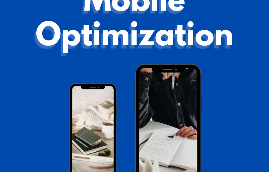 The Importance of Mobile Optimization in Web Design and Development