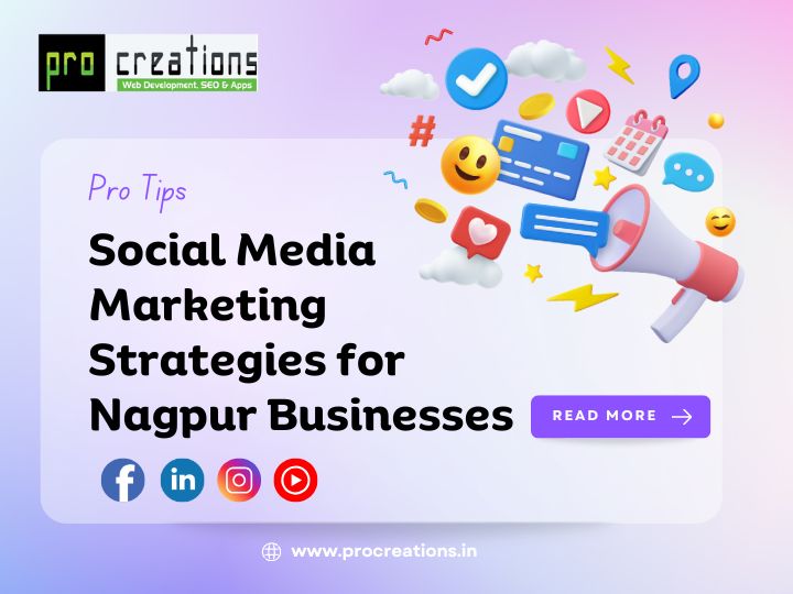 Social Media Marketing Strategies for Nagpur Businesses