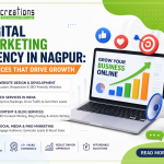 Digital Marketing Agency in Nagpur: Services That Drive Growth