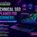 Technical SEO Explained for Beginners: A Complete Guide for Business Owners