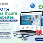 SEO for Healthcare Websites A Complete Guide to Rank Higher and Get More Patients Online